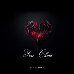 Fine China - Single by Skyadre' album reviews, ratings, credits