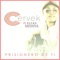 Prisionero de Ti (feat. Elías Medina) - Cervek lyrics