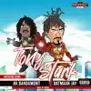 Tony Stark (feat. AK Bandamont) - Single album lyrics, reviews, download
