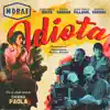 Idiota - Single album lyrics, reviews, download