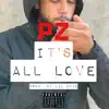 It's All Love - Single album lyrics, reviews, download
