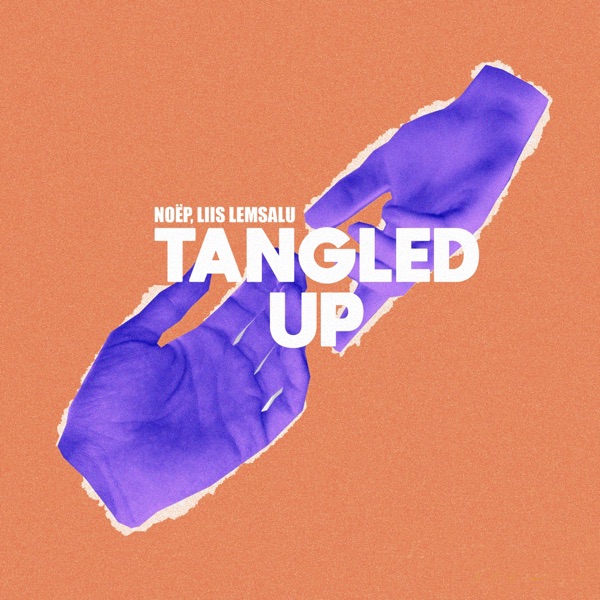NOËP - Tangled Up