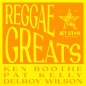 Reggae Greats: Ken Boothe, Pat Kelly & Delroy Wilson artwork
