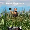 Stream & download Alone in America - Single