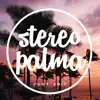 Stream & download Stereo Palma 2007-2017