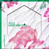 Lost on You - Single