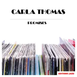Promises - Carla Thomas Promises - Carla Thomas