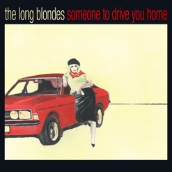 SOMEONE TO DRIVE YOU HOME cover art