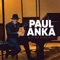 You Are My Destiny (feat. Il Divo) - Paul Anka lyrics