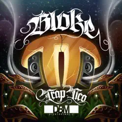 Trap Tico - Bloke Trap Tico - Bloke