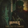 Don't Talk To Strangers - Single, 2021