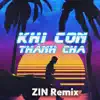 Khi Con Thành Cha (WRC Remix) song lyrics