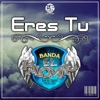Banda El Palomito - Eres Tu