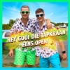 Hey Gooi Die Tapkraan Eens Open! - Single