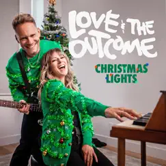 Christmas Lights - Single by Love & The Outcome album reviews, ratings, credits