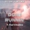 Done Runnin' (feat. Proof & Breedlove) - Bout That Life lyrics