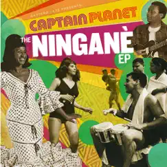The Ningané - EP by Captain Planet album reviews, ratings, credits