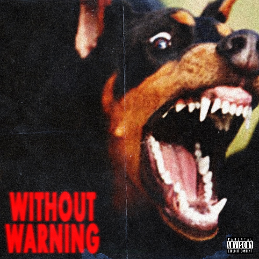 Without Warning by 21 Savage, Offset, Metro Boomin