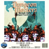 Dungeon Masters (feat. Ghostface Killah) artwork