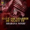 Haye Sir Shabbir D Nezey Te - Shabana Noshi lyrics