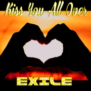Kiss You All Over - Exile