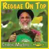 Reggae on Top album lyrics, reviews, download