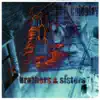 Brothers & Sisters - EP album lyrics, reviews, download