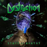 Destruction - State of Apathy
