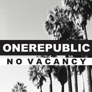 OneRepublic - No Vacancy - 排舞 音乐