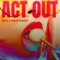 Act Out (feat. Damien Hendrix) - Swi$$ lyrics
