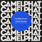 CamelPhat - Be Someone