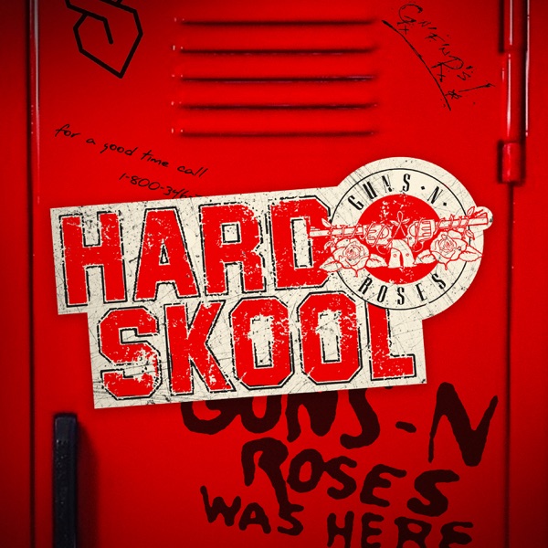 Hard Skool - Single - Guns N' Roses