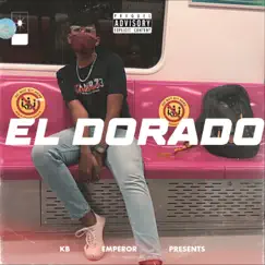El Dorado - Single by KB emperor album reviews, ratings, credits