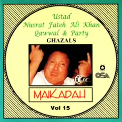 Maikadah (Geet & Ghazal), Vol. 15 - Nusrat Fateh Ali Khan Maikadah (Geet & Ghazal), Vol. 15 - Nusrat Fateh Ali Khan