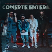 Comerte Entera (feat. Miky Woodz & Lyanno) artwork