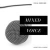 Mixed Voice Vocal Exercises - Jacobs Vocal Academy