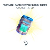 Fortnite: Battle Royale Lobby Theme Orchestrated artwork