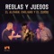 Reglas y Juegos - El Alemán & Emiliano y El Zurdo lyrics