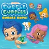 Bubble Guppies Bubble Bops!