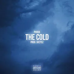 The Cold - Single by Phora album reviews, ratings, credits