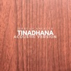 Tinadhana (Acoustic Version) - EP