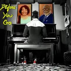 Before You Go - Single by J. Wes album reviews, ratings, credits