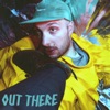 Out There - Single