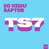 So High / Raptor - Single