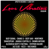 Love Vibration Riddim - Various Artists