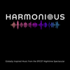 Various Artists - Harmonious: Globally Inspired Music from the EPCOT Nighttime Spectacular (Original Soundtrack)  artwork