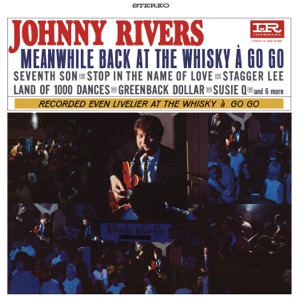 Meanwhile Back At the Whisky a Go Go (Live)