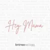 Hey Mama - Single album lyrics, reviews, download