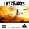 Life Changes (feat. Naharmonii) song lyrics