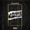 Get It In (feat. RawYoungin & Julio Foolio) - Single album lyrics, reviews, download